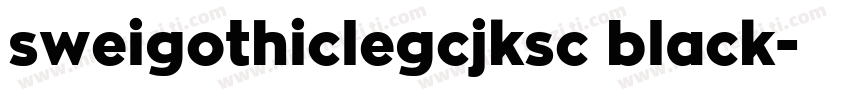 sweigothiclegcjksc black字体转换